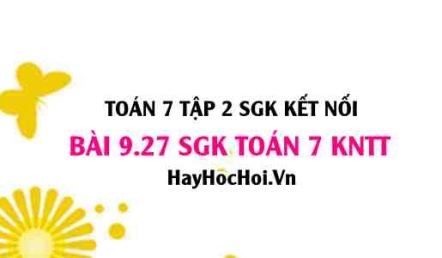 Bài 9.27 SGK Toán 7 Tập 2 Kết nối tri thức